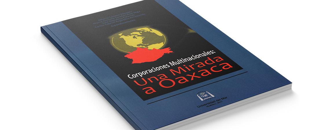 Corporaciones Multinacionales. Una mirada a Oaxaca